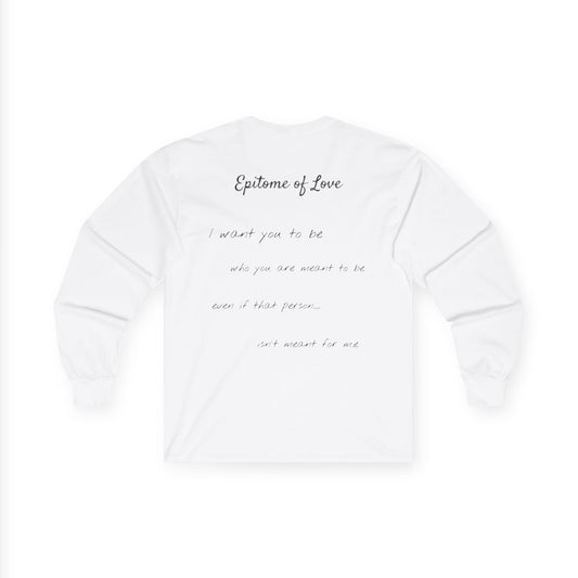 Long Sleeve Tee — “Epitome of Love” Minimal Script Design