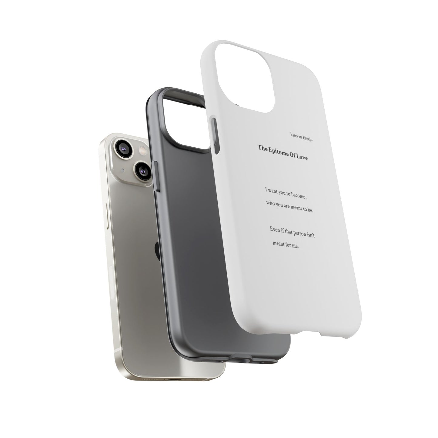 Phone Case — "The Epitome Of Love" Minimal Quote Protective Case