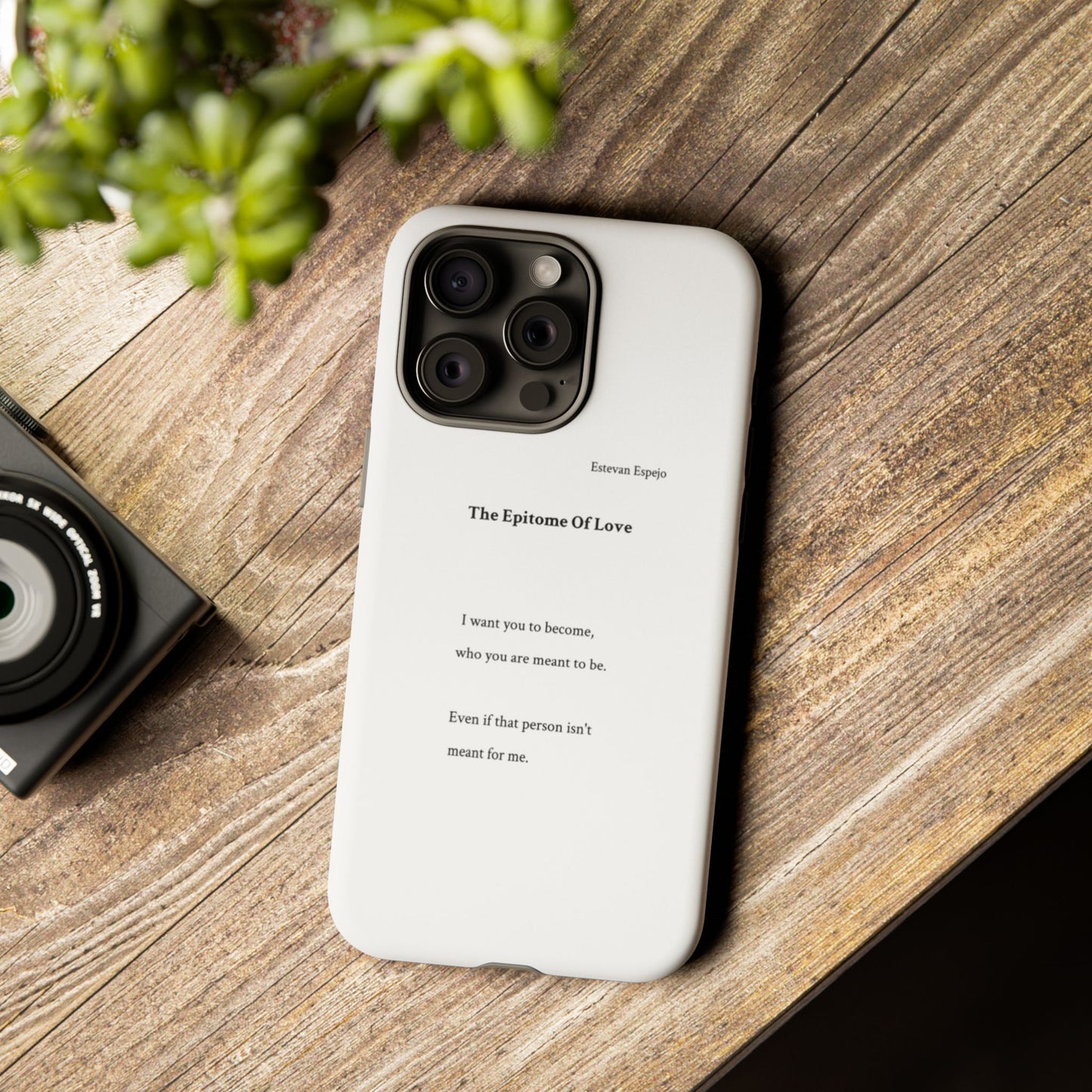 Phone Case — "The Epitome Of Love" Minimal Quote Protective Case