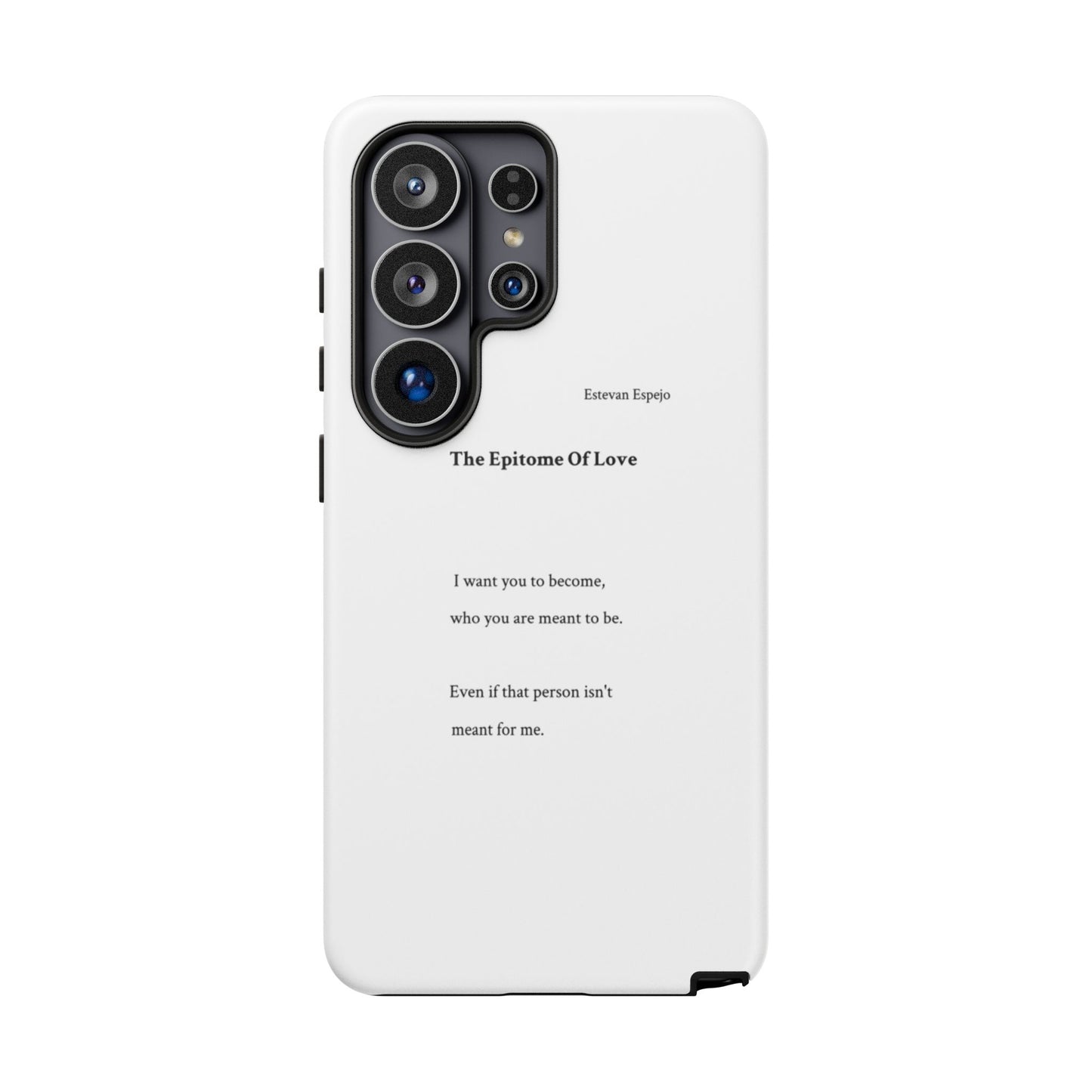 Phone Case — "The Epitome Of Love" Minimal Quote Protective Case