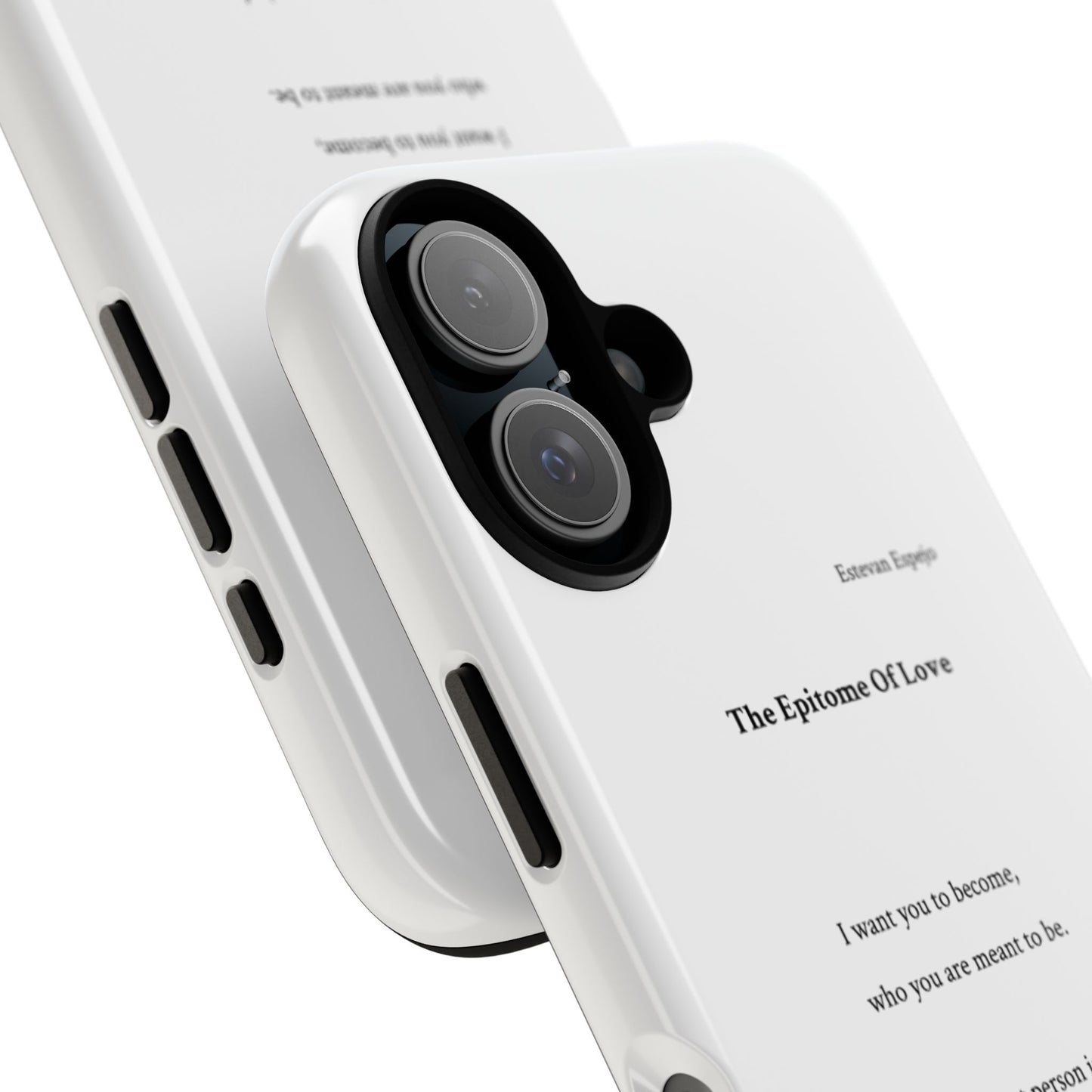 Phone Case — "The Epitome Of Love" Minimal Quote Protective Case