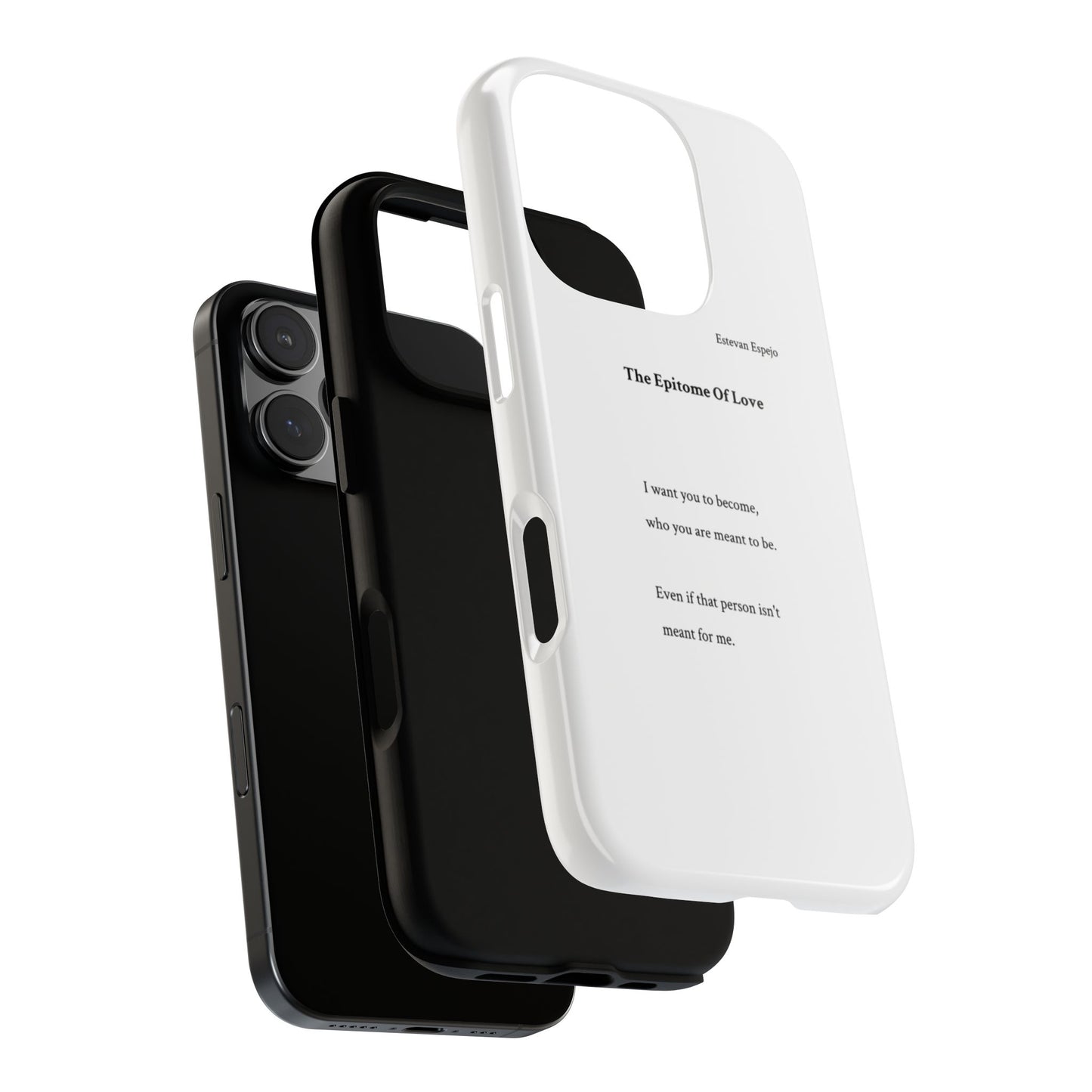 Phone Case — "The Epitome Of Love" Minimal Quote Protective Case