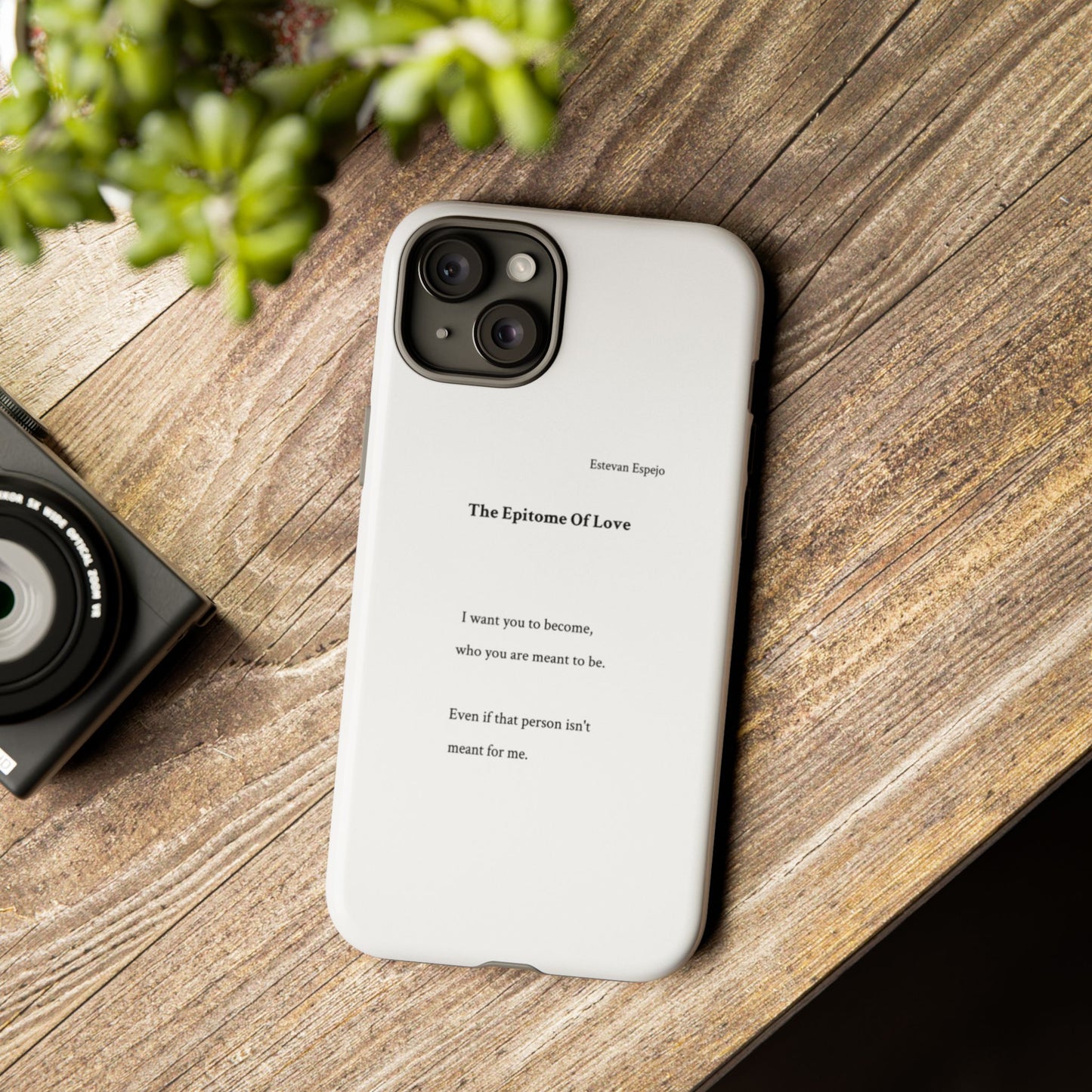 Phone Case — "The Epitome Of Love" Minimal Quote Protective Case