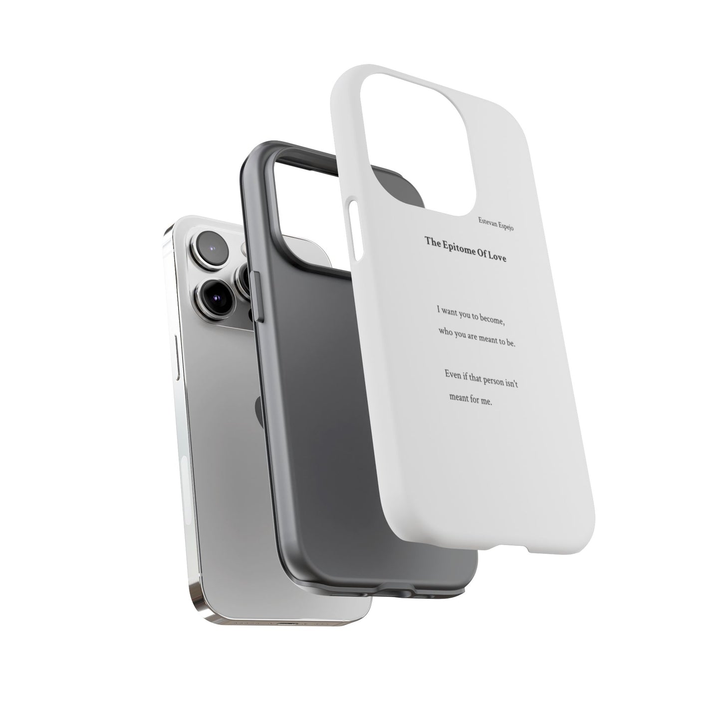 Phone Case — "The Epitome Of Love" Minimal Quote Protective Case