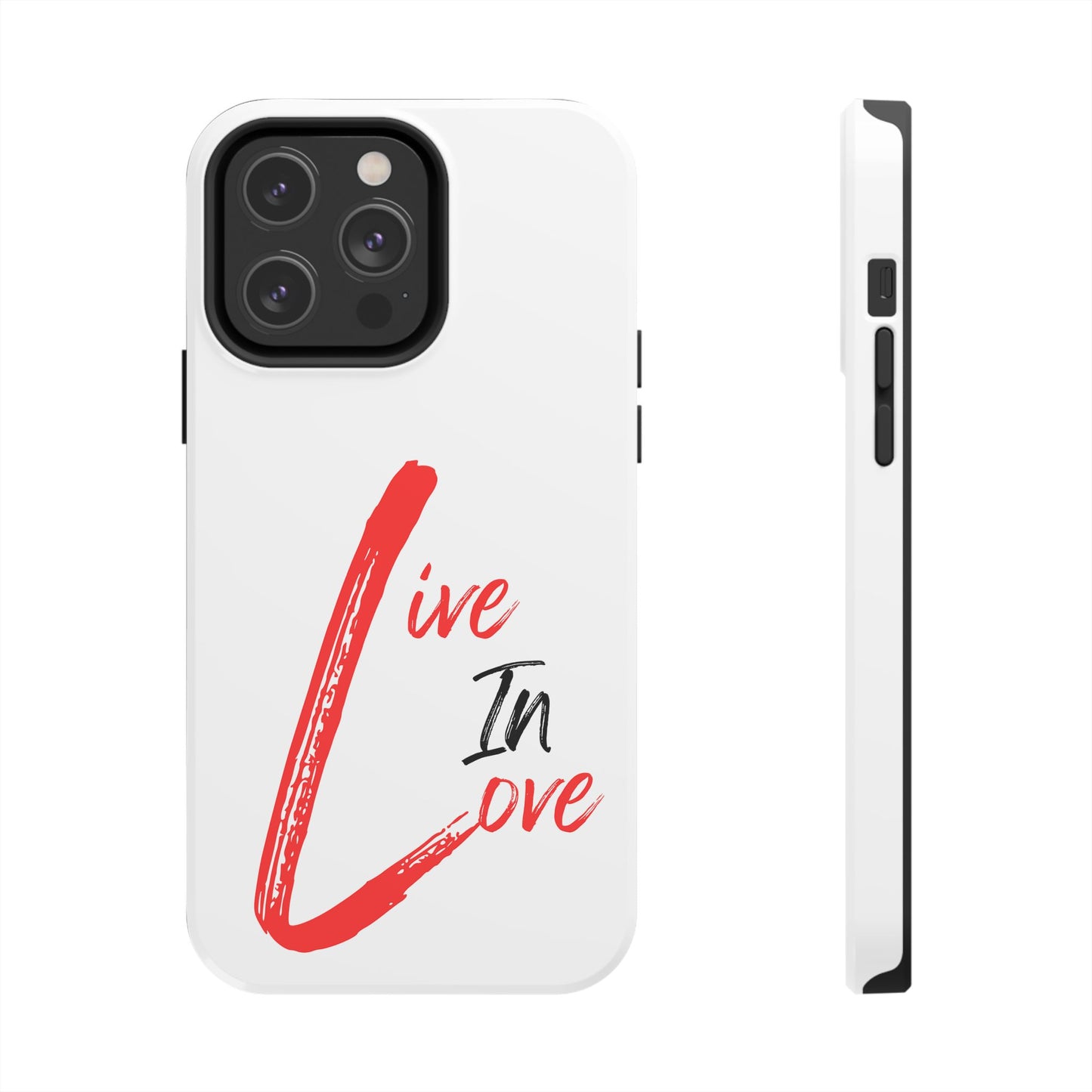 Live In Love Tough Phone Case — Red Brush Script Protective Cover