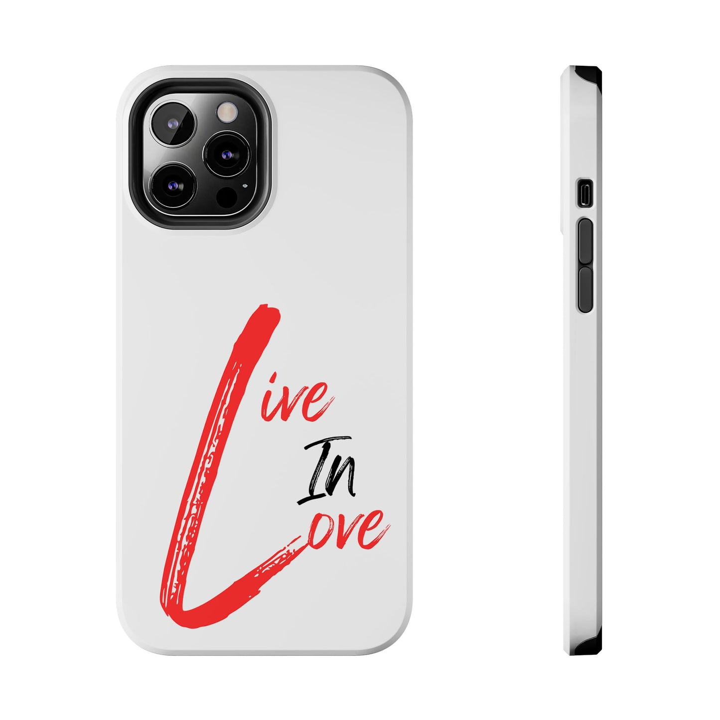 Live In Love Tough Phone Case — Red Brush Script Protective Cover