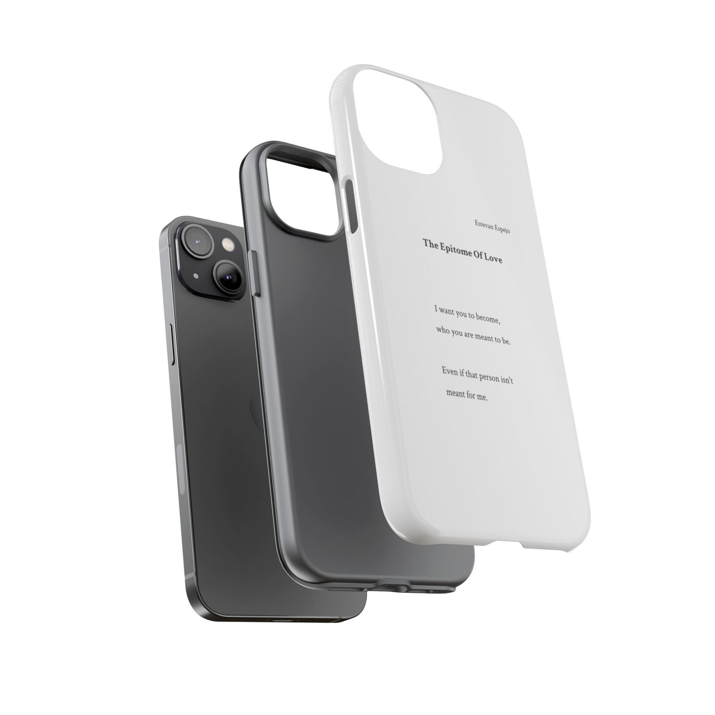 Phone Case — "The Epitome Of Love" Minimal Quote Protective Case