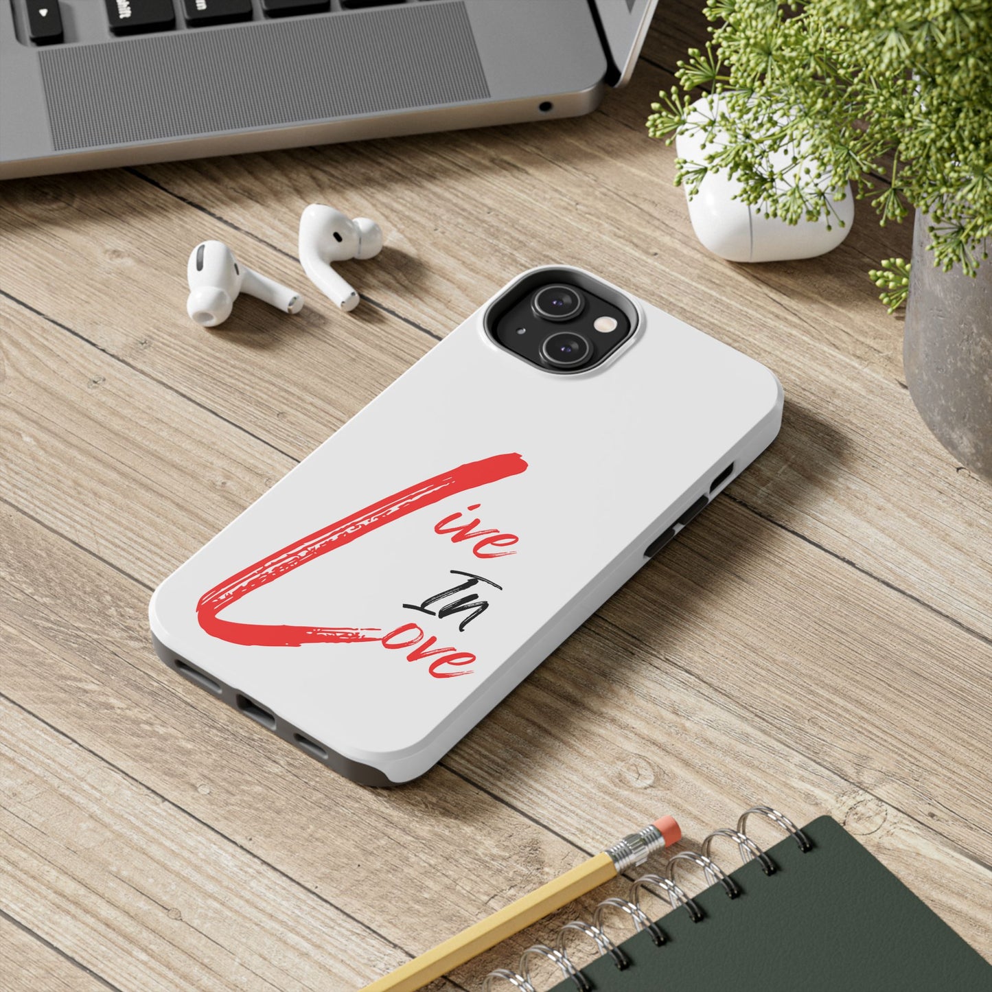 Live In Love Tough Phone Case — Red Brush Script Protective Cover