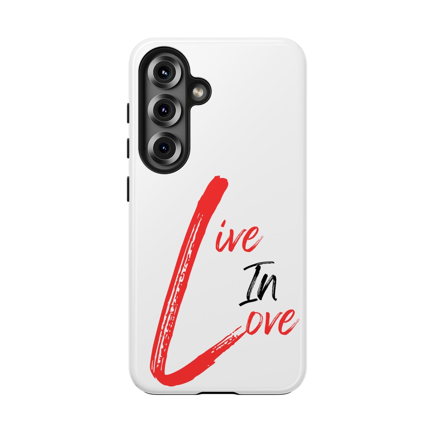 Live In Love Tough Phone Case — Red Brush Script Protective Cover