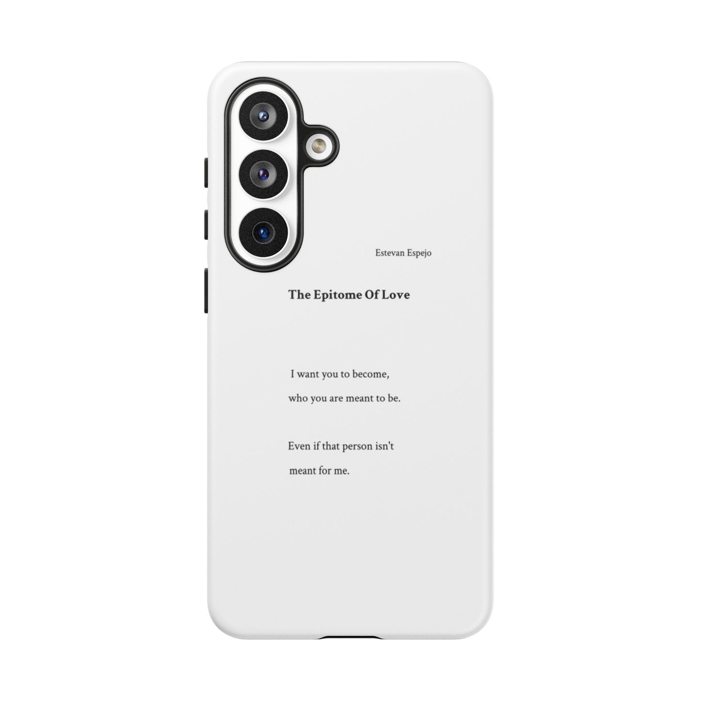 Phone Case — "The Epitome Of Love" Minimal Quote Protective Case