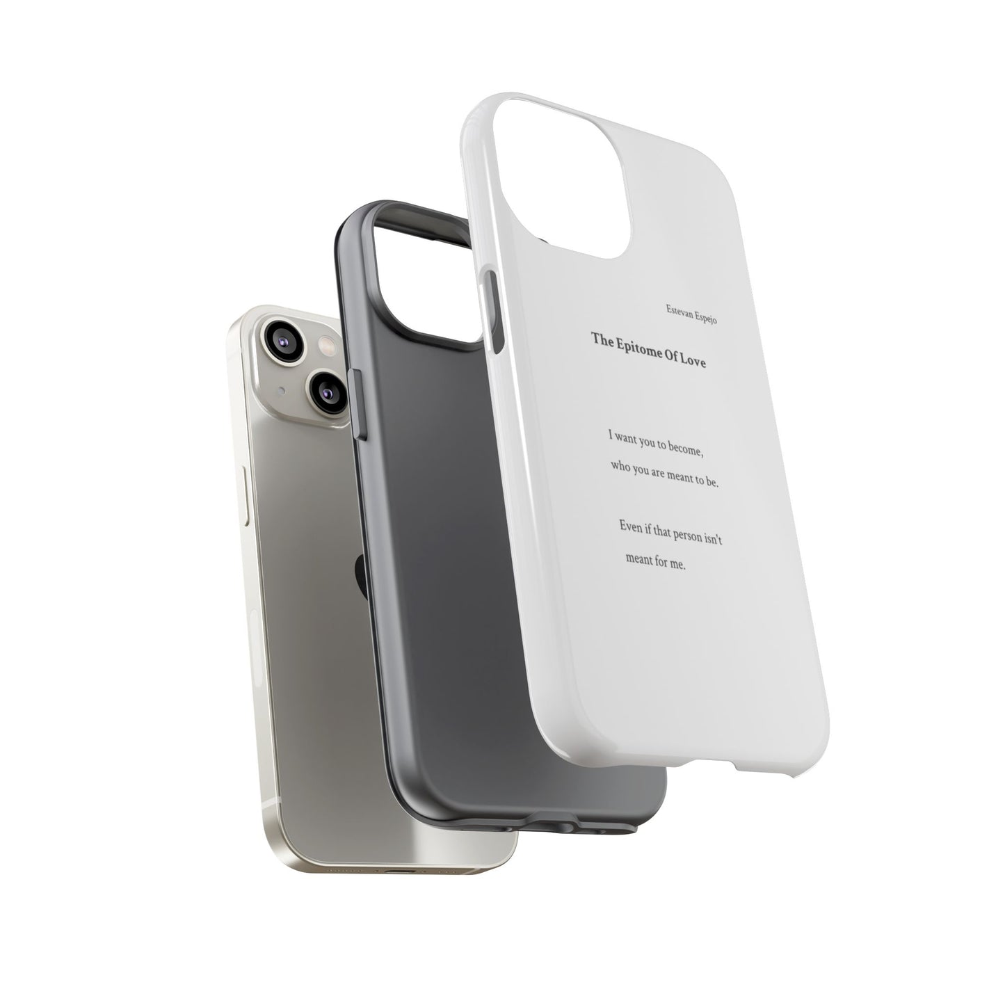 Phone Case — "The Epitome Of Love" Minimal Quote Protective Case