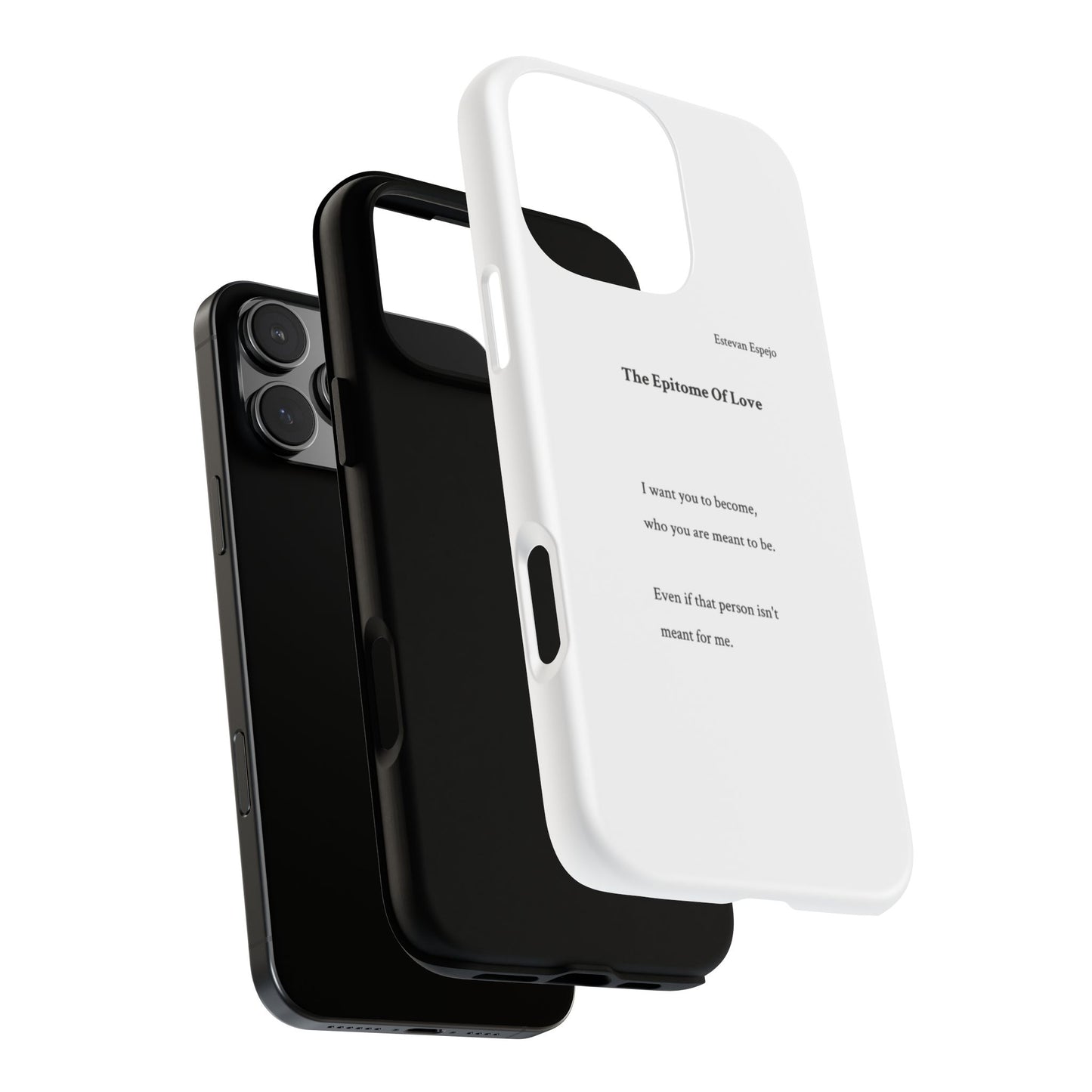Phone Case — "The Epitome Of Love" Minimal Quote Protective Case