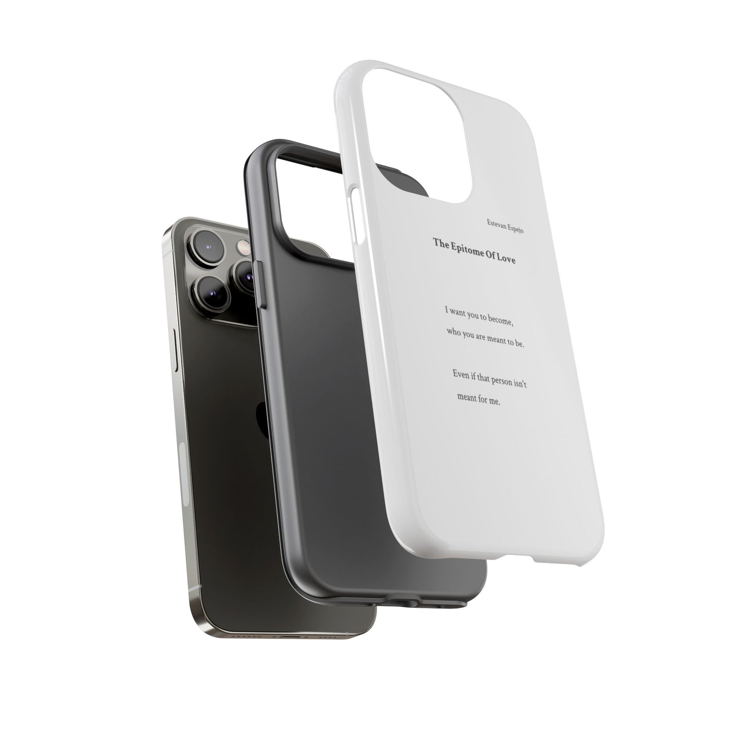 Phone Case — "The Epitome Of Love" Minimal Quote Protective Case