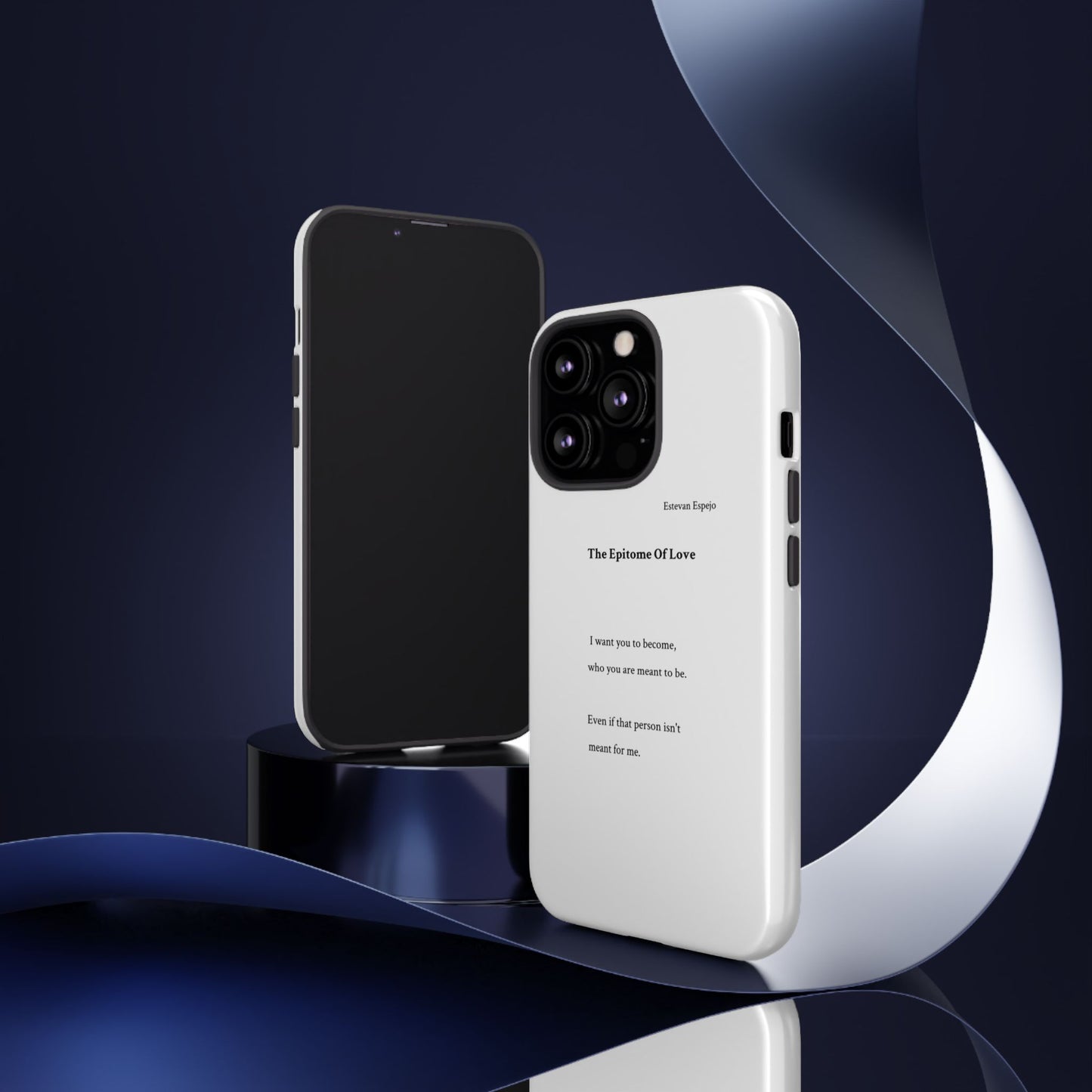 Phone Case — "The Epitome Of Love" Minimal Quote Protective Case