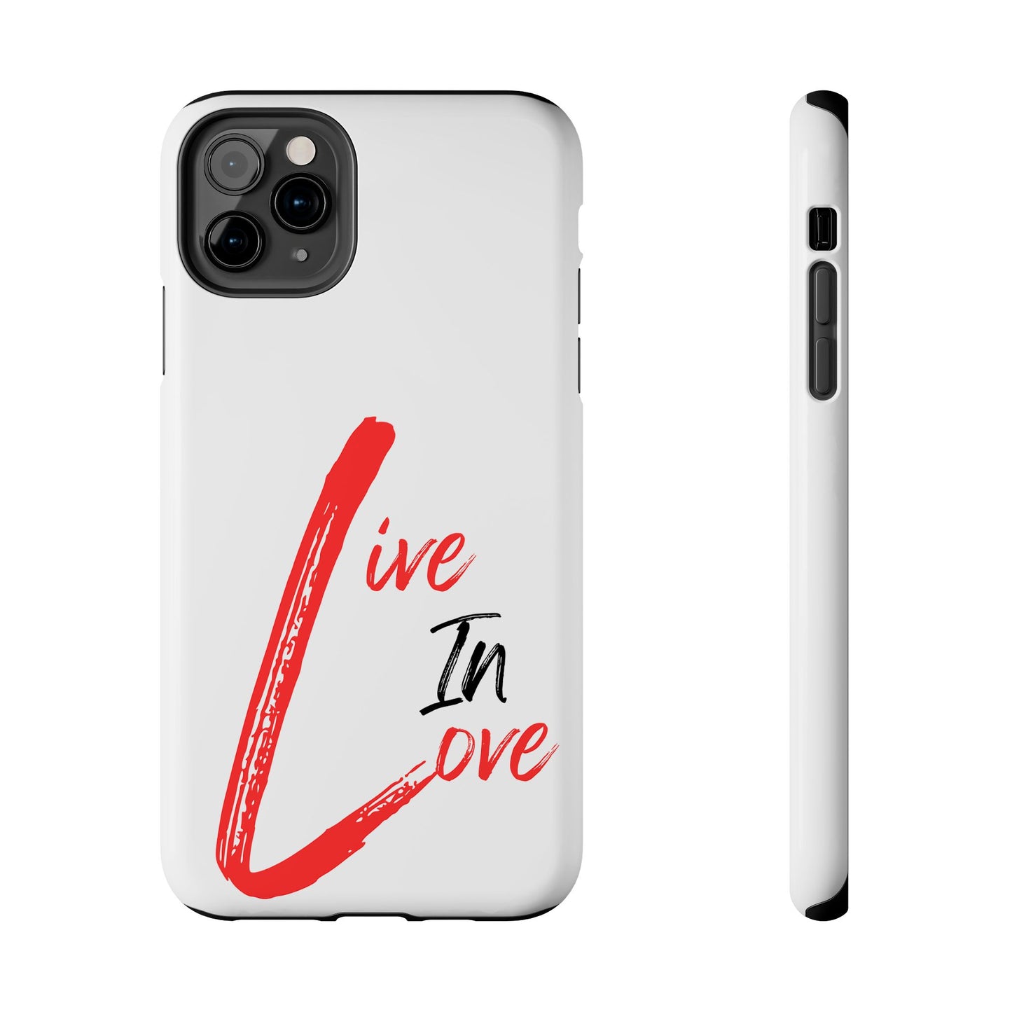 Live In Love Tough Phone Case — Red Brush Script Protective Cover