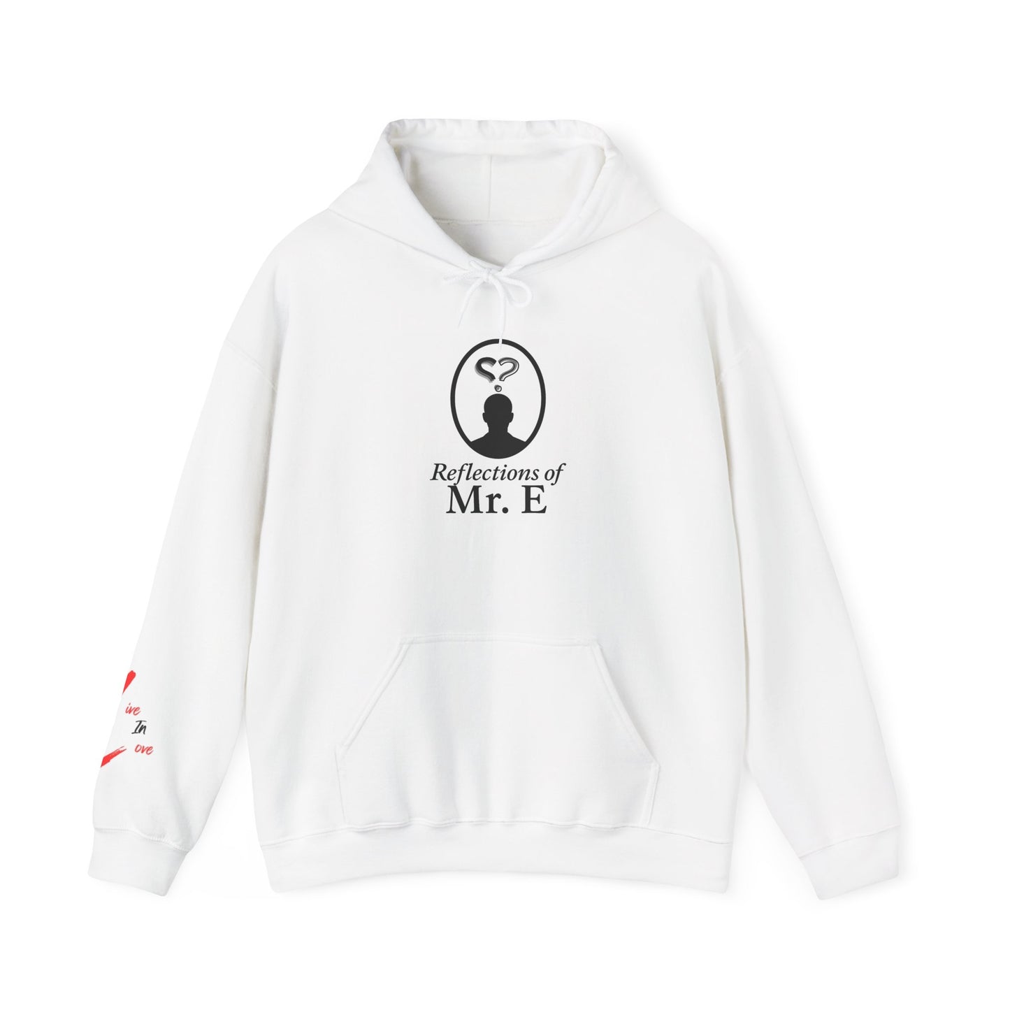 Reflections of Mr. E Hoodie — "Live In Love" Graphic Pullover