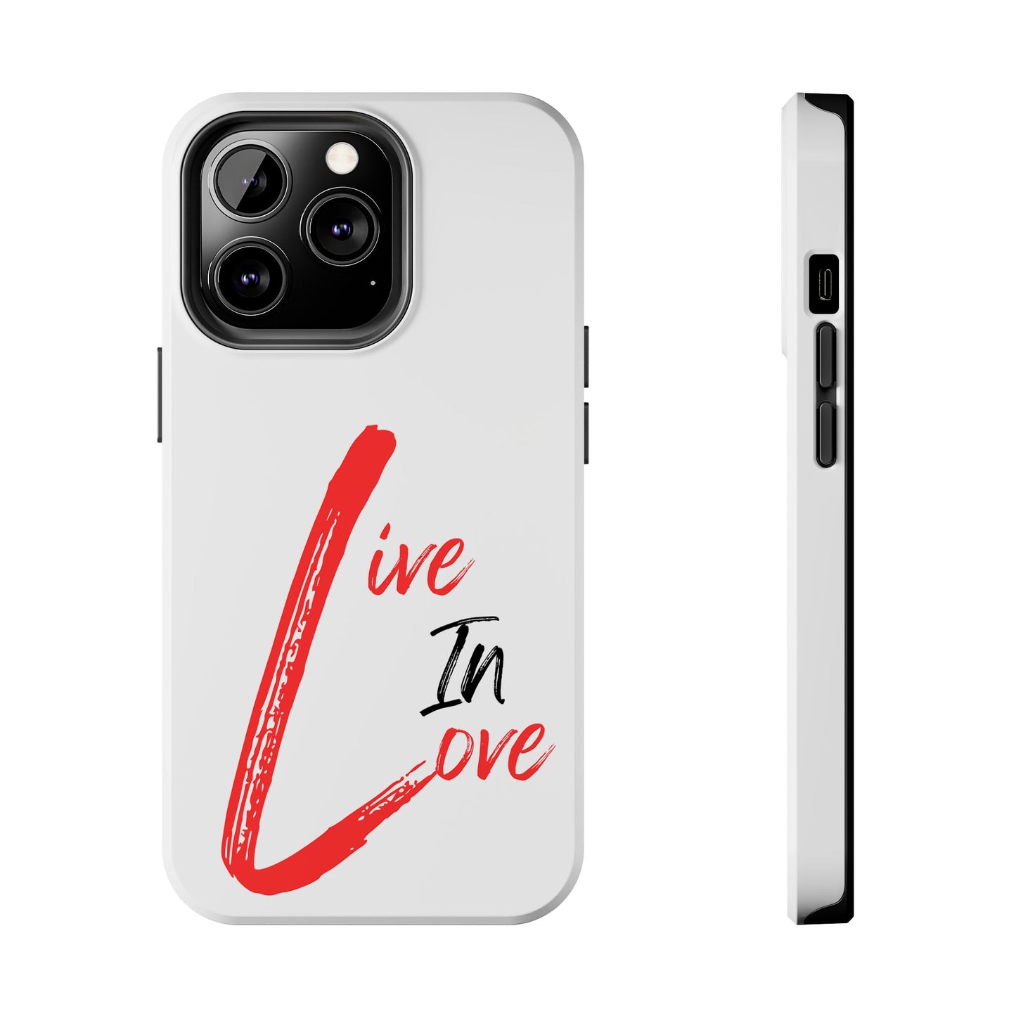 Live In Love Tough Phone Case — Red Brush Script Protective Cover