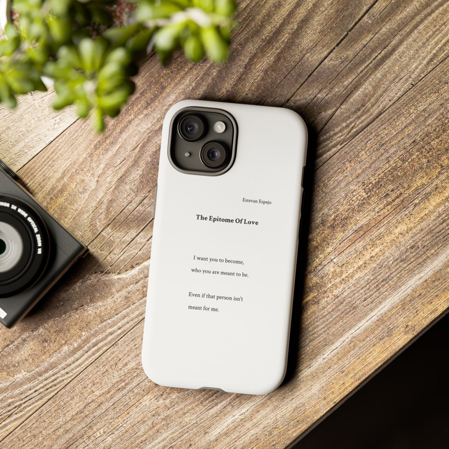 Phone Case — "The Epitome Of Love" Minimal Quote Protective Case