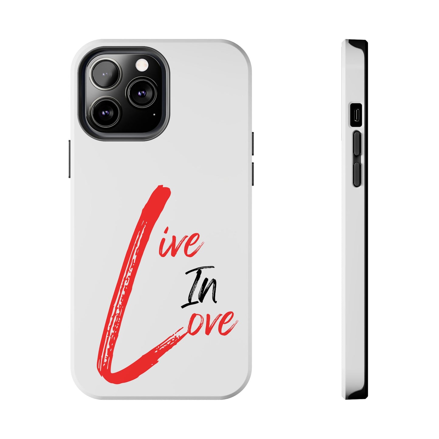 Live In Love Tough Phone Case — Red Brush Script Protective Cover