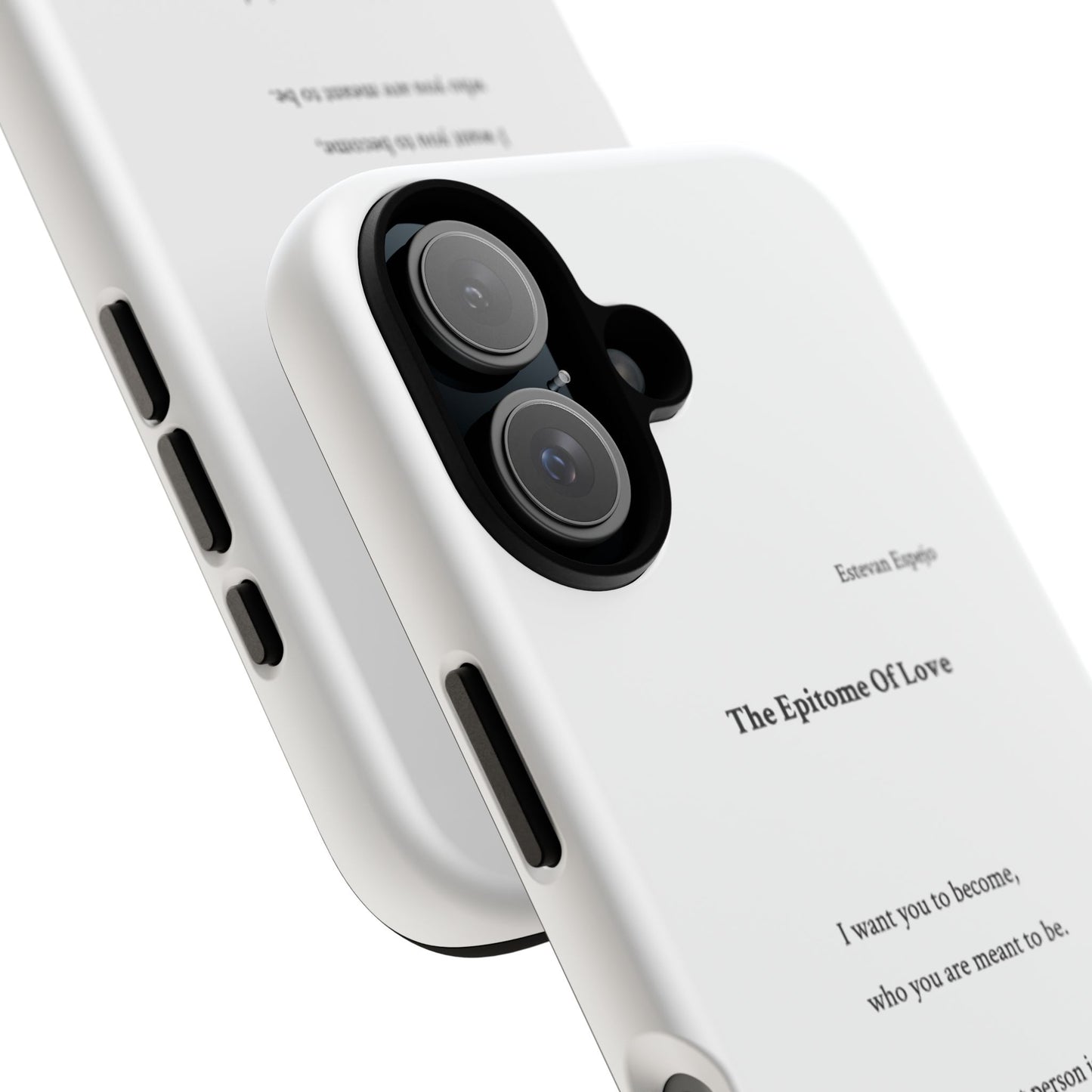 Phone Case — "The Epitome Of Love" Minimal Quote Protective Case