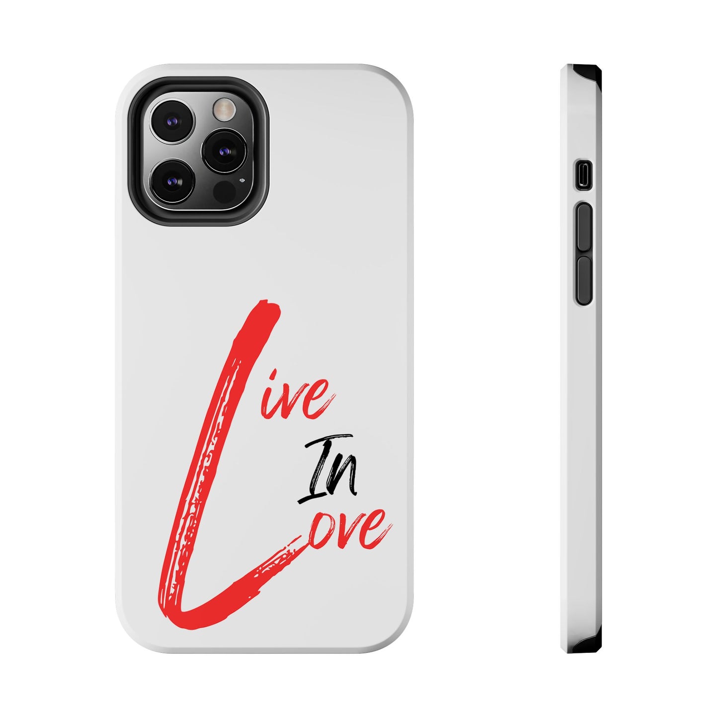 Live In Love Tough Phone Case — Red Brush Script Protective Cover