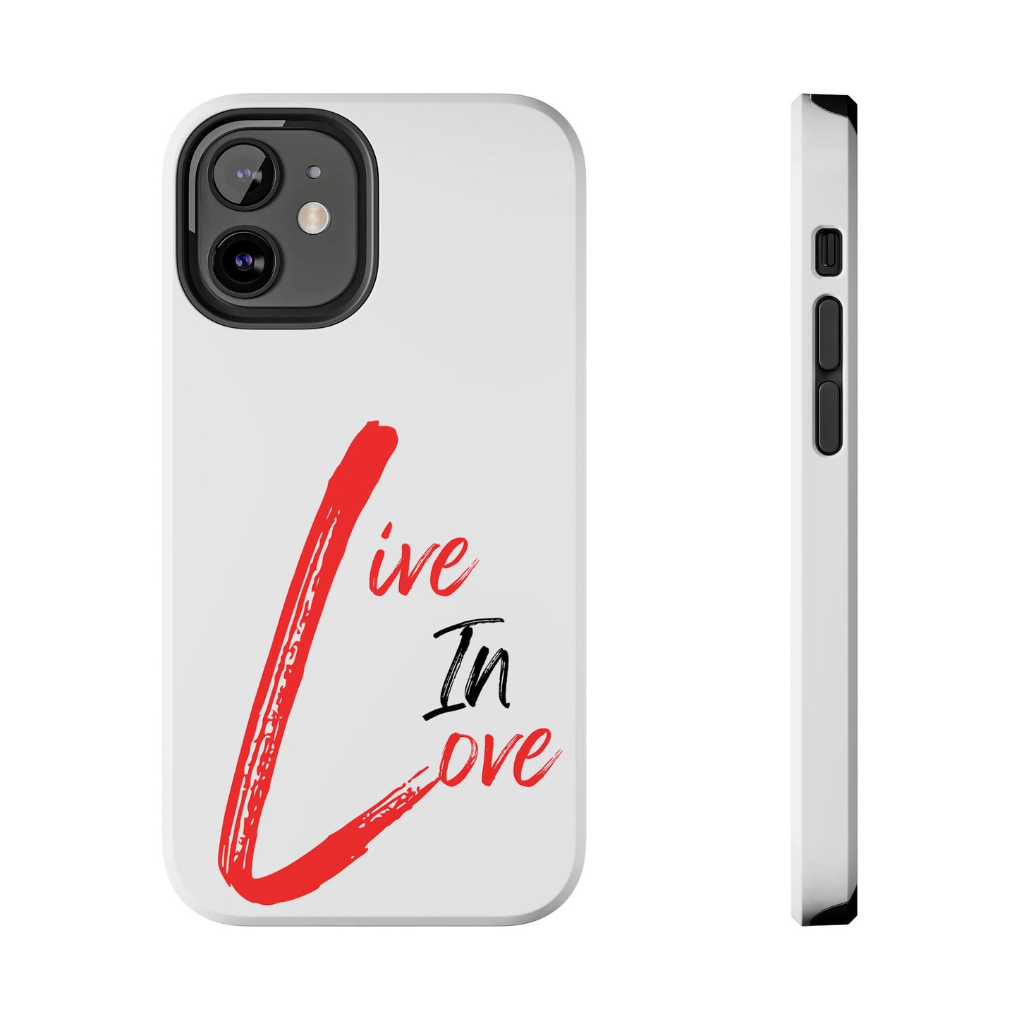 Live In Love Tough Phone Case — Red Brush Script Protective Cover