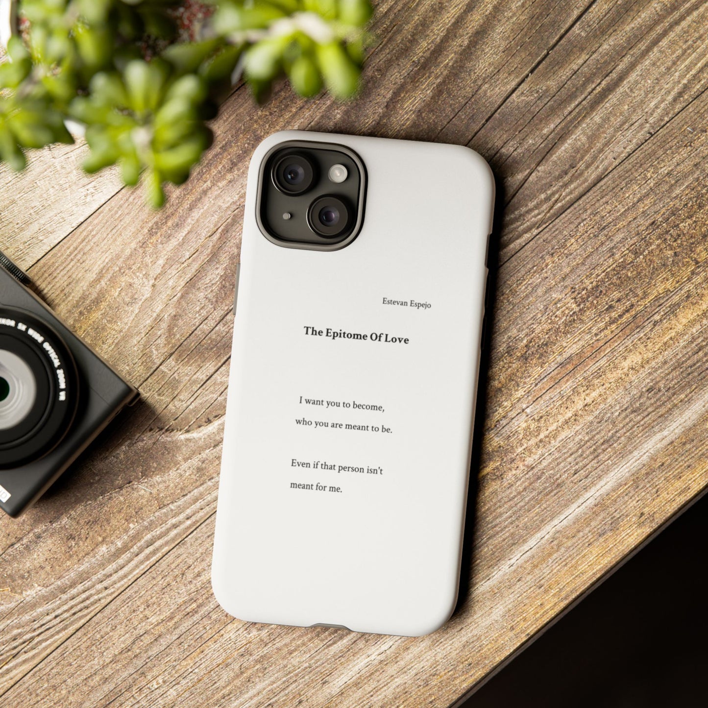 Phone Case — "The Epitome Of Love" Minimal Quote Protective Case