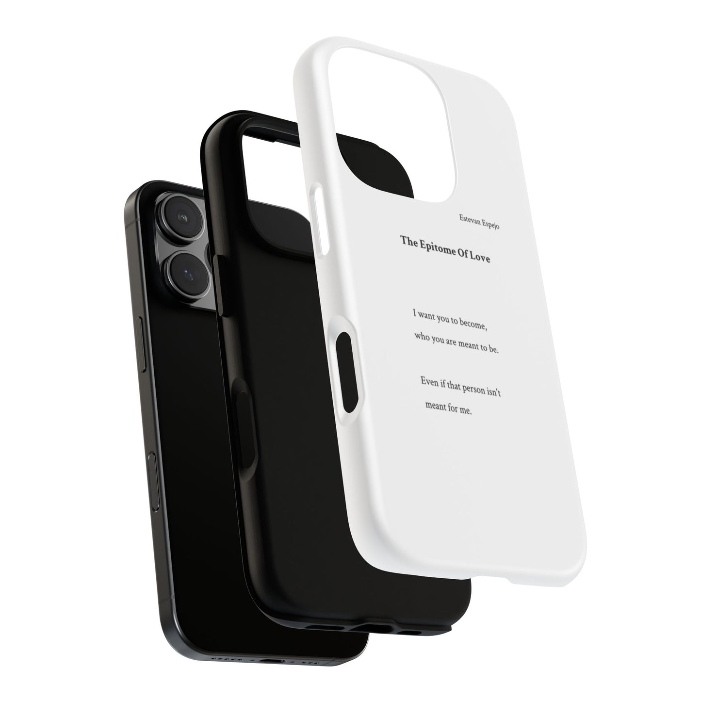 Phone Case — "The Epitome Of Love" Minimal Quote Protective Case
