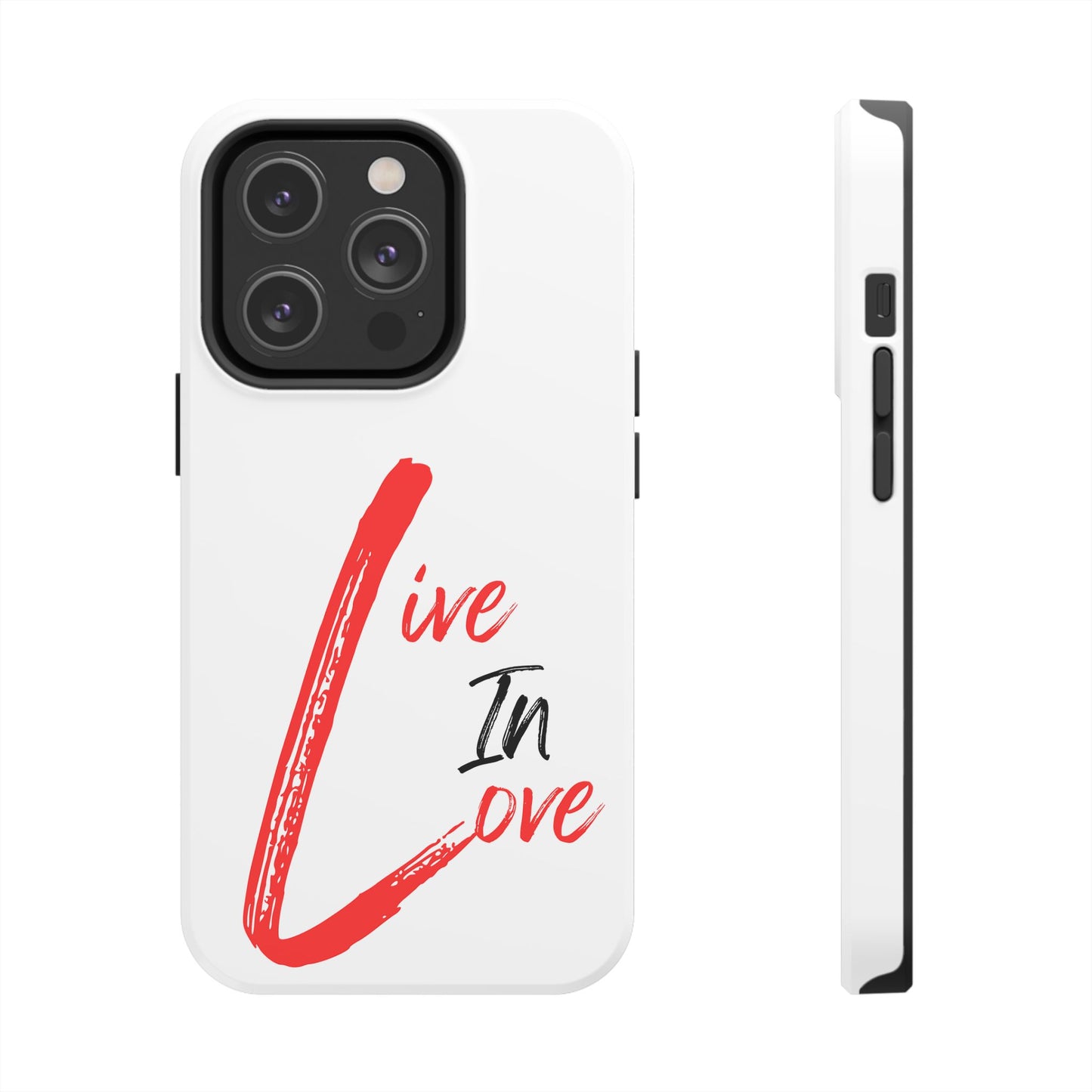 Live In Love Tough Phone Case — Red Brush Script Protective Cover