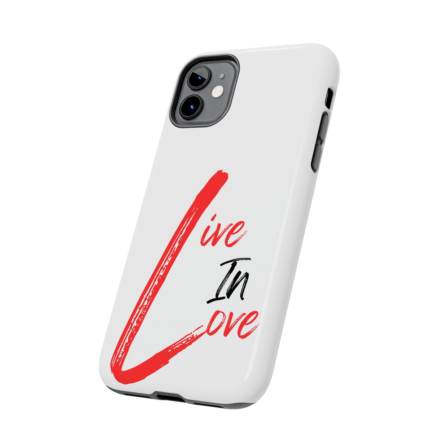 Live In Love Tough Phone Case — Red Brush Script Protective Cover