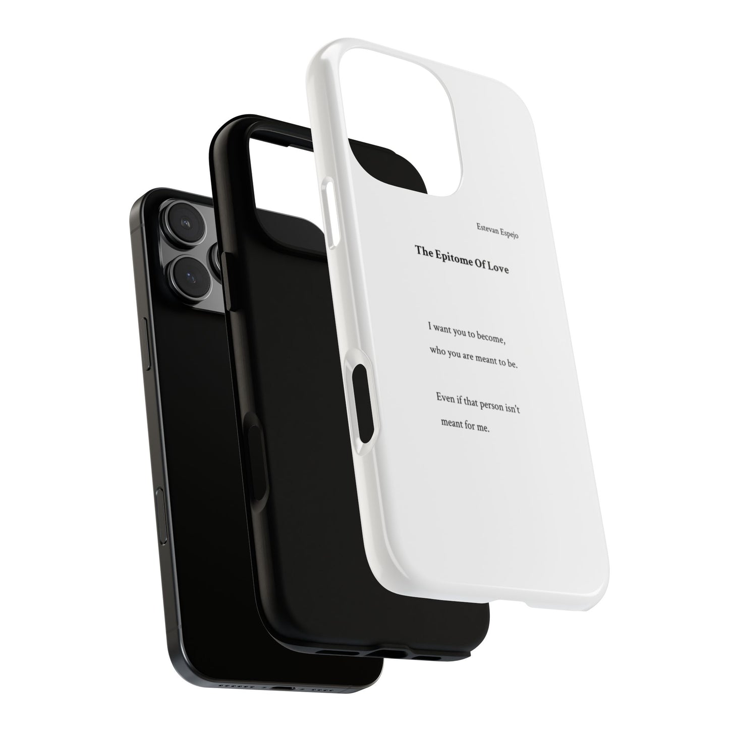 Phone Case — "The Epitome Of Love" Minimal Quote Protective Case