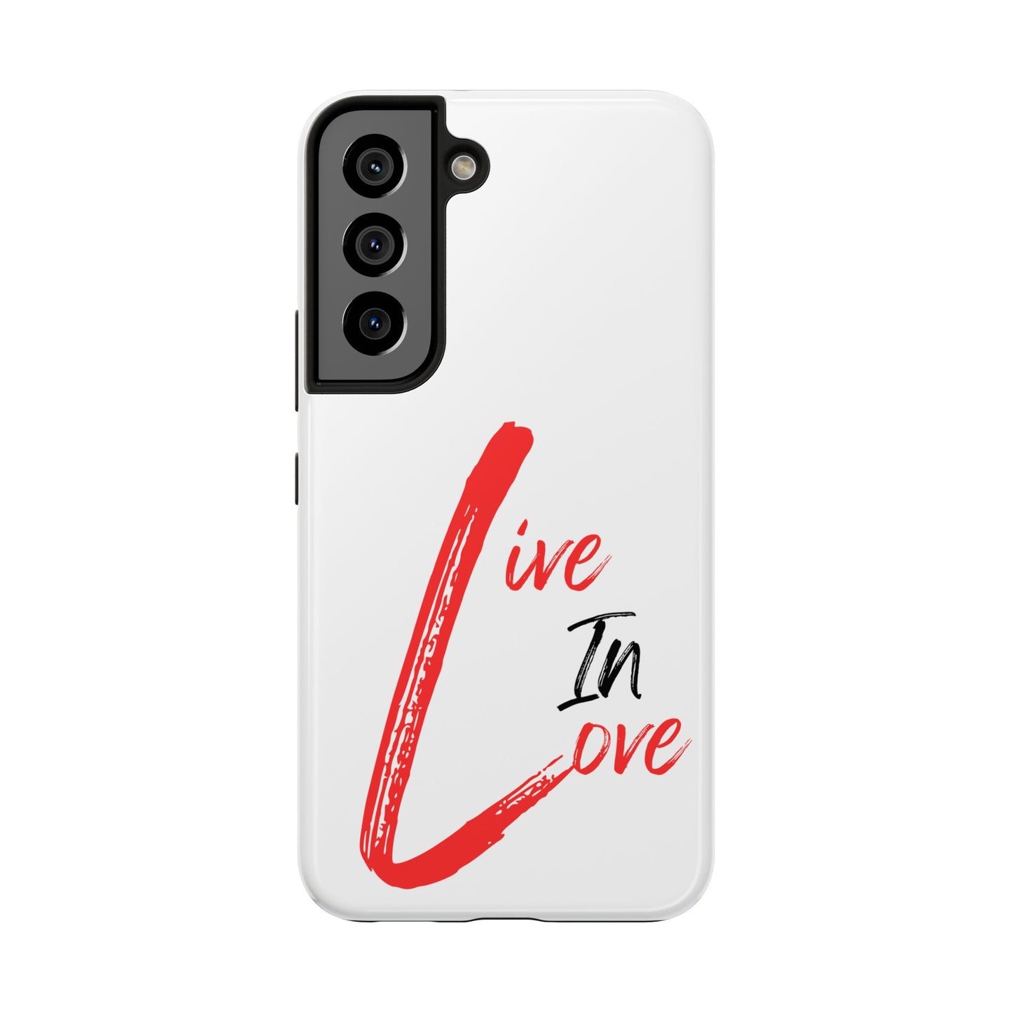 Live In Love Tough Phone Case — Red Brush Script Protective Cover